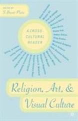 Religion, Art, and Visual Culture: A Cross-Cultural Reader, , Good Book
