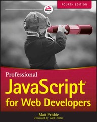 Professional JavaScript for Web Developers – Paperback By Frisbie, Matt – GOOD