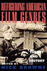 Refiguring American Film Genres: Theory – Paperback, by Browne Nick – Very Good