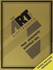 The Art of Electronics by Winfield Hill