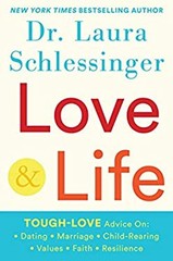 Love and Life Hardcover Laura Schlessinger