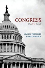 CONGRESS: THE FIRST BRANCH By Sean M. Theriault & Mickey Edwards **BRAND NEW**