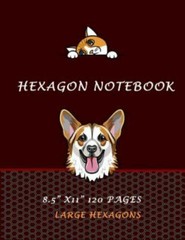 Hexagon Not 8.5 x 11 120 Pages Large Hexagons: Hexagonal Graph Paper Not, 120…