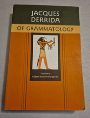 Of Grammatology Jacques Derrida TPB Spivak Deconstruction Philosophy Theory