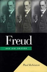 Freud and His Critics – Hardcover, by Robinson Paul – Acceptable
