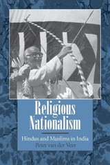 Religious Nationalism: Hindus and Muslims in India