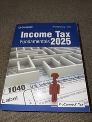 Income Tax Fundamentals 2025 Whittenburg & Gill 43rd E ISBN 9780357988572 New