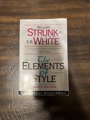 The Elements of Style by E. White, William Strunk Jr. and William Strunk (1999,