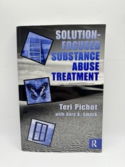 Solution Focused Substance – Paperback, by Teri Pichot 1315