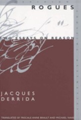 Rogues : Two Essays on Reason Paperback Jacques. Derrida