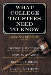 What College Trustees Need To Know: Second Edition 2019-2020