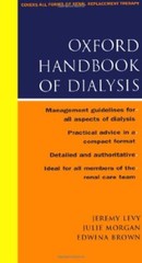 Oxford Handbook of Dialysis by Jeremy Levy