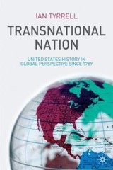 Transnational Nation: United States History – paperback, Ian Tyrrell, 1403993688