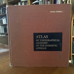 Atlas of Topographical Anatomy of the Domestic Animals vol 1,2, &3 Bound 1978 HC
