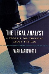 THE LEGAL ANALYST: A TOOLKIT FOR THINKING ABOUT THE LAW By Ward Farnsworth *VG+*