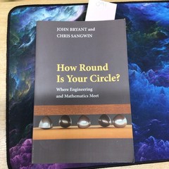 How Round Is Your Circle? – Where En…, Sangwin, Chris