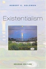 Existentialism by Solomon, Robert C.