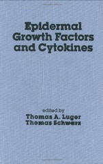 Epidermal Growth Factors and Cytokines (Basic and Clinical Dermatology)