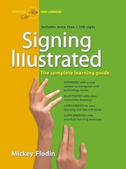 Signing Illustrated: The Complete Learn… by Mickey Flodin Paperback / softback