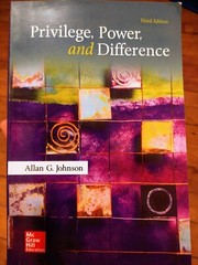 Privilege, Power, and Difference by Allan G. Johnson (2018, Trade Paperback)