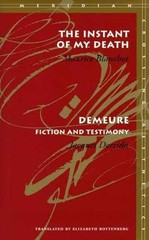 The Instant of My Death / – Paperback, by Blanchot Maurice; Derrida – Very Good