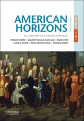 American Horizons: U.S. History in a Global Context, Volume I – VERY GOOD
