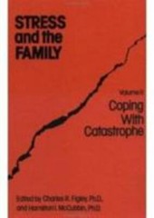 Stress And The Family; Psychosocial Stress Series – 0876303327, hardcover