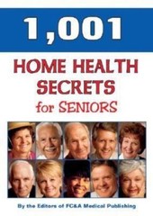 1,001 Home Health Remedies for Seniors Fc & A Publishing Staff hardcover Used –