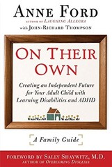 ON THEIR OWN: CREATING AN INDEPENDENT FUTURE FOR YOUR By Anne Ford VG