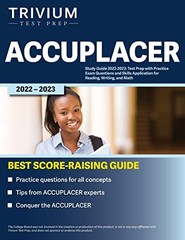 ACCUPLACER STUDY GUIDE 2022-2023: TEST PREP WITH PRACTICE By Elissa Simon *NEW*