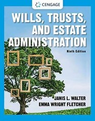 Wills, Trusts, and Estate Administration (MindTap Course List) – GOOD