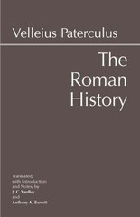 Hackett Classics Ser.: Roman History : From Romulus and the Foundation of …