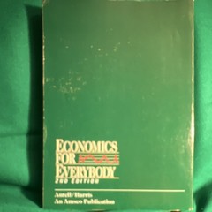 Economics for Everybody 2nd Edition Revised by Antell & Harris AMSCO Paperback