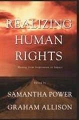 Realizing Human Rights: Moving from Inspiration to Impact by Na, Na