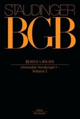 ?? 823 E-I, 824, 825: (Unerlaubte Handlungen 1/Tlbd 2)