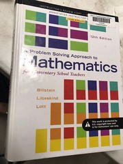 A Problem Solving Approach to Mathematics for Elementary School Teachers