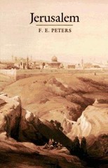 Jerusalem: The Holy City in the Eyes of Chroniclers, Visitors, Pilgrims, and…