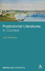 Postcolonial Literatures in Context by Dr Julie Mullaney (English) Paperback Boo