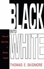 Black into White: Race and Nationality – Paperback