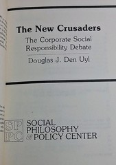 The New Crusaders The Corporate Social Responsibility Debate PB D J Den Uyl 1984