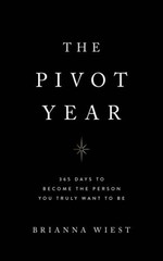 The Pivot Year by Wiest, Brianna Paperback / softback Book The Fast Free