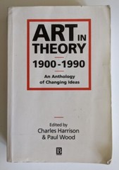 Art in Theory 1900-1990 by Paul Wood (1993, Trade Paperback)