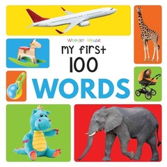 My First 100 Words: Early Learning Books for Children by Wonder House Books PB