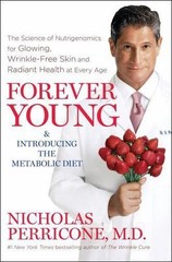 Forever Young: The Science of Nutrigenomics fo- hardcover, 1439177341, Perricone
