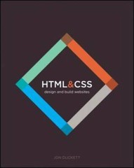 HTML and CSS: Design and Build Websites – Paperback By Duckett, Jon – ACCEPTABLE