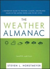 The Weather Almanac: A Reference Guide to Weather, Climate, and Related Issues