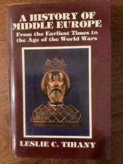 A History Of Middle Europe By Leslie Tihany (1987, HC) Dorset Press First Ed.