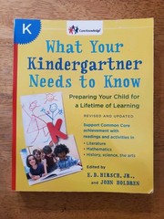 What Your Kindergartner Needs to Know (Revised and updated): Preparing Your …