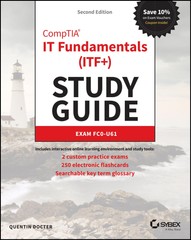 CompTIA IT Fundamentals (ITF+) Study Guide: Exam FC0-U61 (Sybex Study Guide)