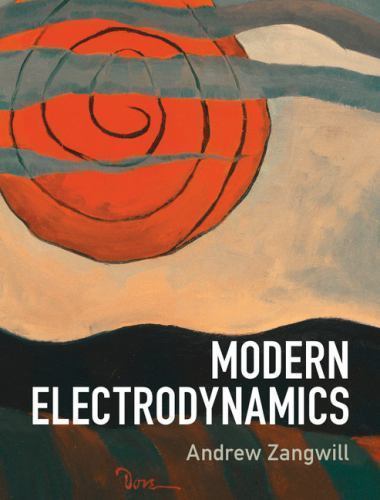 Modern Electrodynamics, Hardcover by Zangwill, Andrew, Like New Used, Free sh…